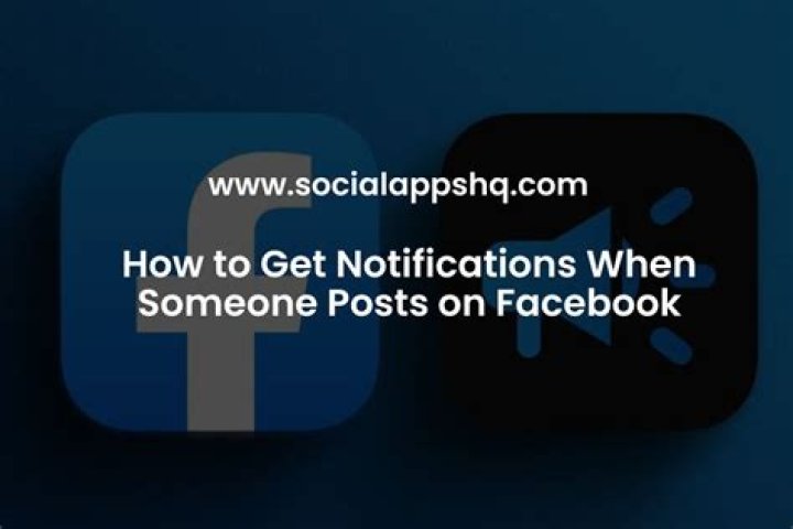 Can you be notified when someone posts on facebook?