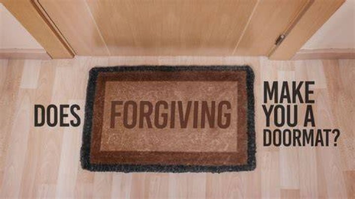 Does forgiving make you a doormat?