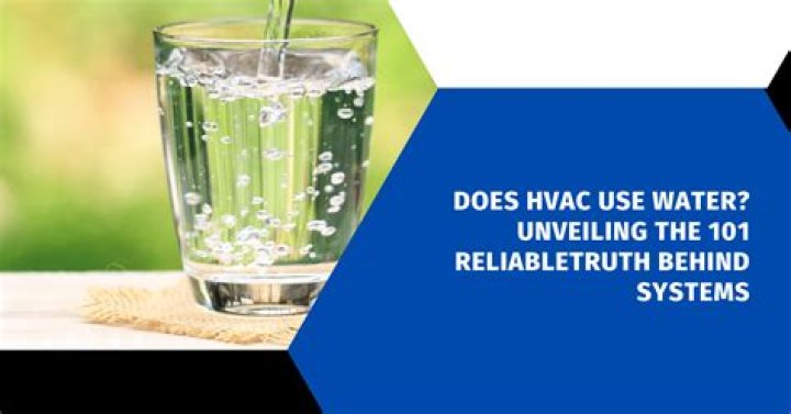 Does hvac use water?