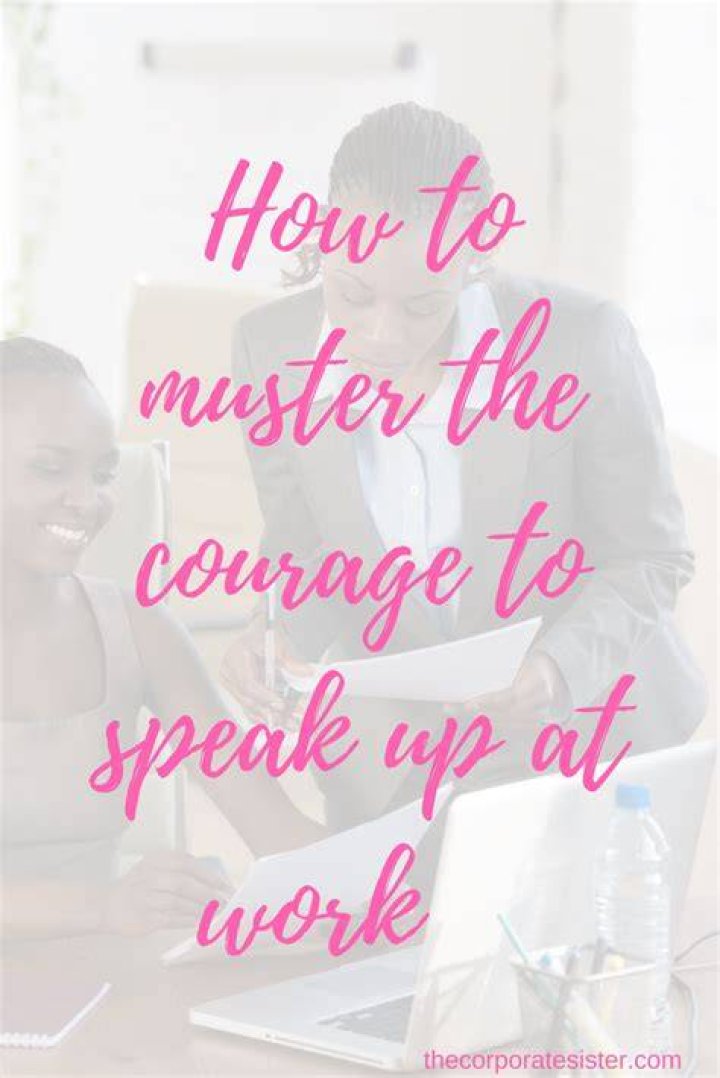 How to muster up courage?