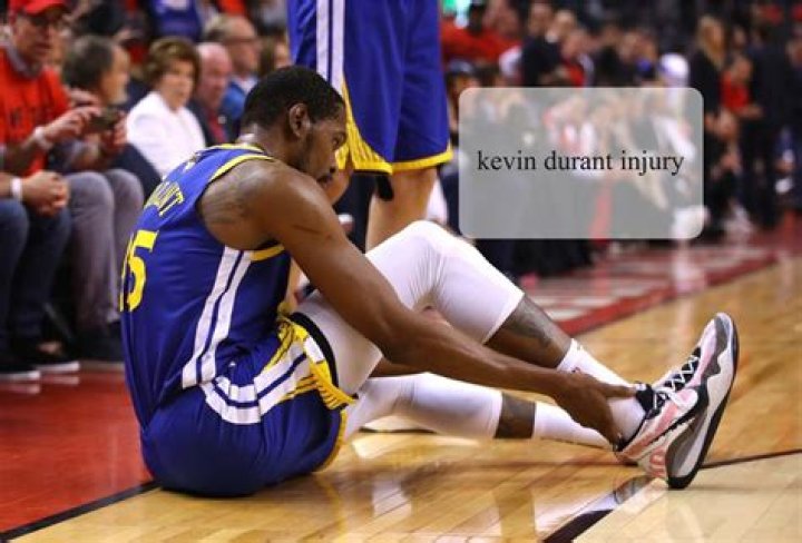 Is kevin durant injury?