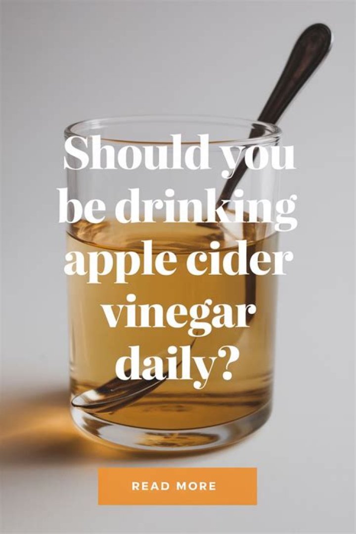Should apple cider vinegar be taken daily?