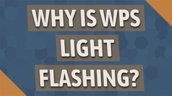 Should the wps light be flashing?