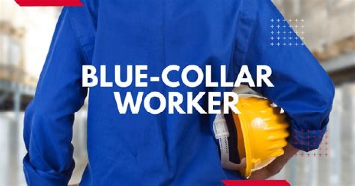 Was a blue-collar worker?