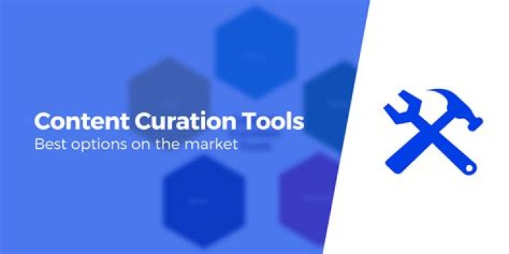 What are curation tools?