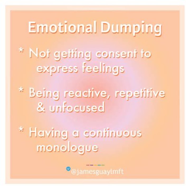 What is emotional dumping?