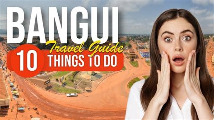 What to do in bangui?