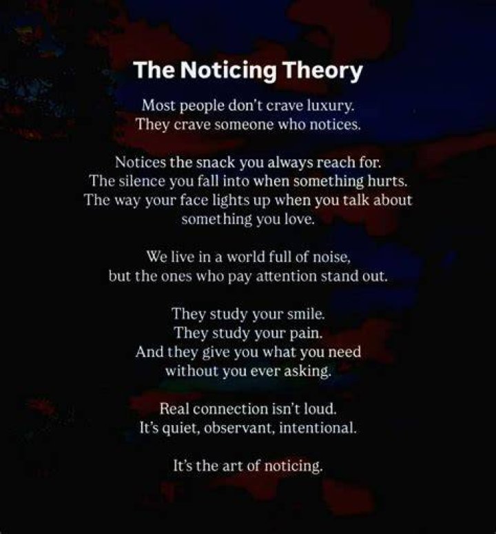 When someone notices everything?
