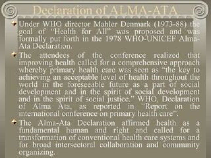 When was the alma ata declaration?