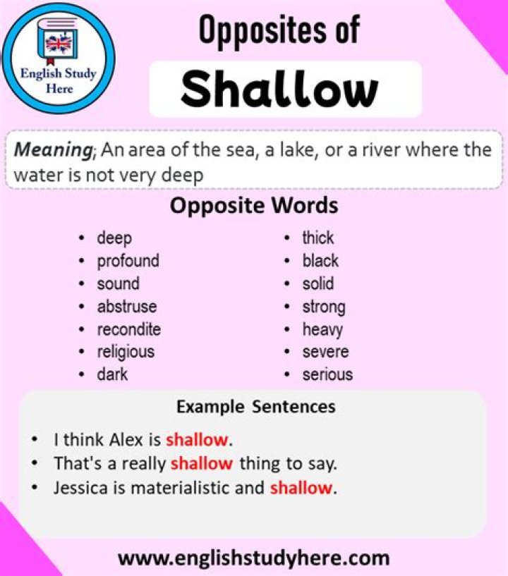 Where is the opposite of shallow?